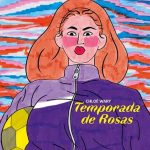 temporada de rosas cómics feministas